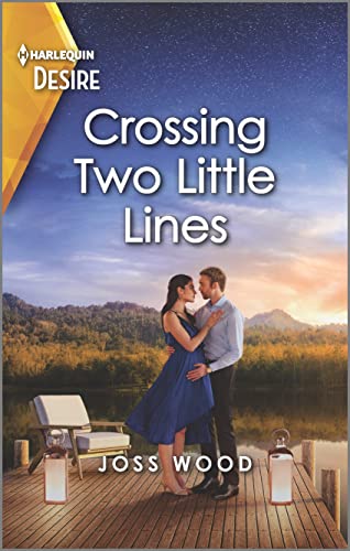 Imagen de archivo de Crossing Two Little Lines: A flirty pregnancy romance (Harlequin Desire, 2890) a la venta por SecondSale