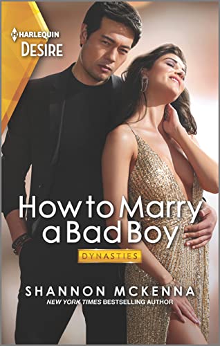 Imagen de archivo de How to Marry a Bad Boy: A Glamorous Marriage Of Convenience Romance (Dynasties: Tech Tycoons, 3) a la venta por SecondSale