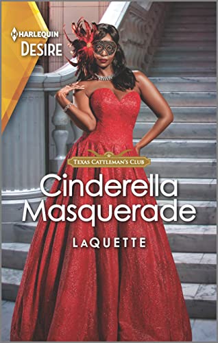 Beispielbild fr Cinderella Masquerade: A Western Opposites Attract Romance (Texas Cattleman's Club: Ranchers and Rivals, 7) zum Verkauf von SecondSale