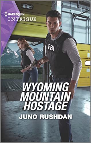 Stock image for Wyoming Mountain Hostage (Cowboy State Lawmen, 3) for sale by SecondSale