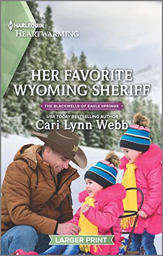 Stock image for Her Favorite Wyoming Sheriff: A Clean Romance (The Blackwells of Eagle Springs, 4) for sale by Reliant Bookstore