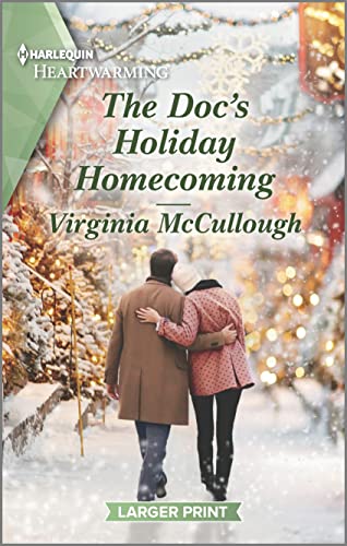 9781335584762: The Doc's Holiday Homecoming: A Clean Romance: 2 (Harlequin Heartwarming: Back to Adelaide Creek, 449)