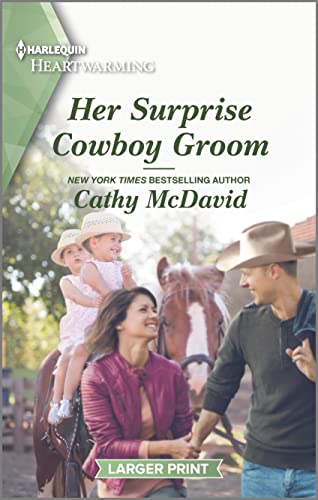 Stock image for Her Surprise Cowboy Groom (Wishing Well Springs, 4) for sale by SecondSale