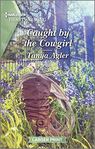 Stock image for Caught by the Cowgirl: A Clean and Uplifting Romance (Rodeo Stars of Violet Ridge, 1) for sale by SecondSale