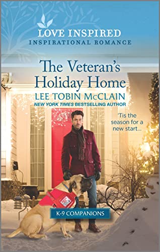 Beispielbild fr The Veteran's Holiday Home: An Uplifting Inspirational Romance (K-9 Companions, 10) zum Verkauf von SecondSale