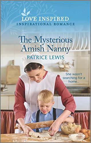 Beispielbild fr The Mysterious Amish Nanny : An Uplifting Inspirational Romance zum Verkauf von Better World Books