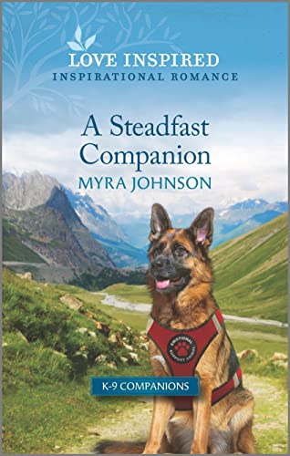 Beispielbild fr A Steadfast Companion: An Uplifting Inspirational Romance (K-9 Companions, 12) zum Verkauf von Gulf Coast Books