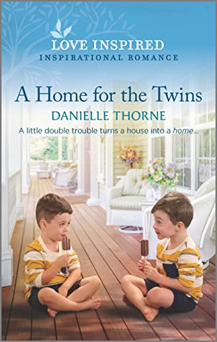 Beispielbild fr A Home for the Twins: An Uplifting Inspirational Romance (Love Inspired) zum Verkauf von SecondSale