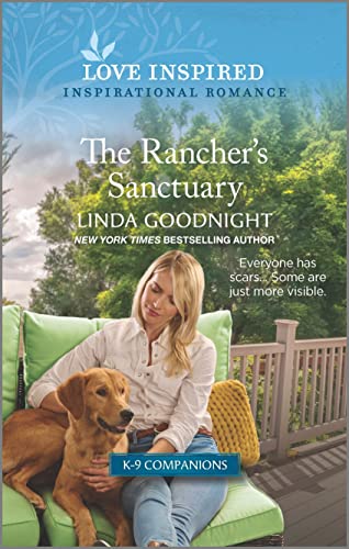 Stock image for The Rancher's Sanctuary: An Uplifting Inspirational Romance (Sundown Valley, 5) for sale by SecondSale