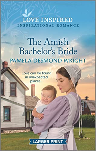 9781335586278: The Amish Bachelor's Bride: An Uplifting Inspirational Romance (Love Inspired)
