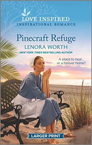 Beispielbild fr Pinecraft Refuge: An Uplifting Inspirational Romance (Pinecraft Seasons, 1) zum Verkauf von BooksRun