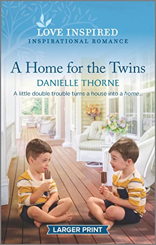 Imagen de archivo de A Home for the Twins: An Uplifting Inspirational Romance (Love Inspired) a la venta por Gulf Coast Books