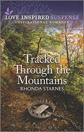 Beispielbild fr Tracked Through the Mountains (Love Inspired Suspense) zum Verkauf von BooksRun