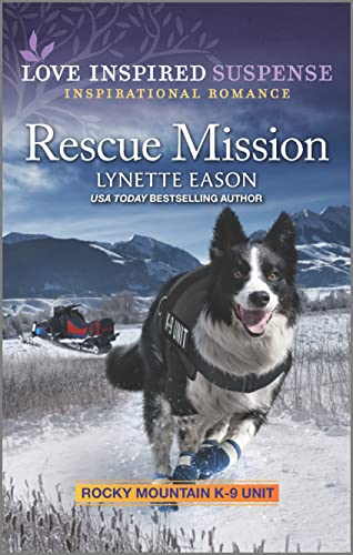 Beispielbild fr Rescue Mission (Rocky Mountain K-9 Unit, 8) zum Verkauf von SecondSale
