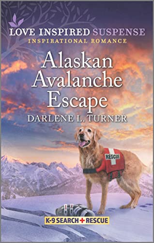 Stock image for Alaskan Avalanche Escape (K-9 Search and Rescue, 9) for sale by Your Online Bookstore