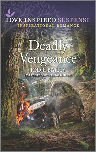 Stock image for Deadly Vengeance (Love Inspired Suspense) for sale by Your Online Bookstore