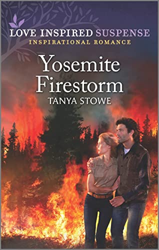 Stock image for Yosemite Firestorm (Love Inspired Suspense) for sale by SecondSale