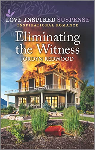 Stock image for Eliminating the Witness (Love Inspired Suspense) for sale by Your Online Bookstore