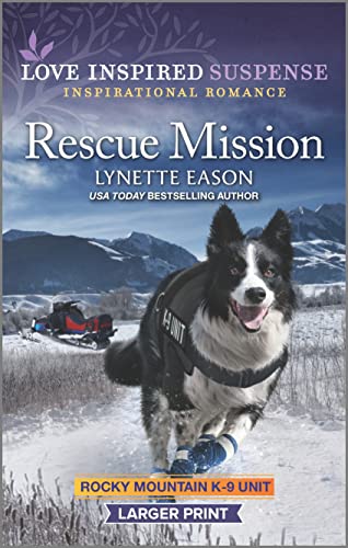 Stock image for Rescue Mission (Rocky Mountain K-9 Unit, 8) for sale by Jenson Books Inc