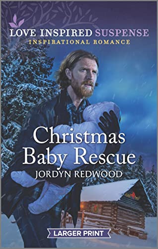 Stock image for Christmas Baby Rescue (Love Inspired Suspense) for sale by Once Upon A Time Books