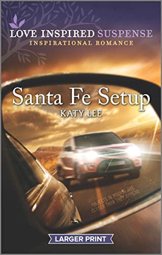 Beispielbild fr Santa Fe Setup (Love Inspired Suspense) zum Verkauf von SecondSale