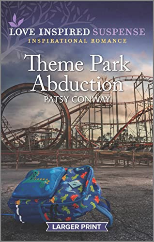Beispielbild fr Theme Park Abduction Love Insp zum Verkauf von SecondSale