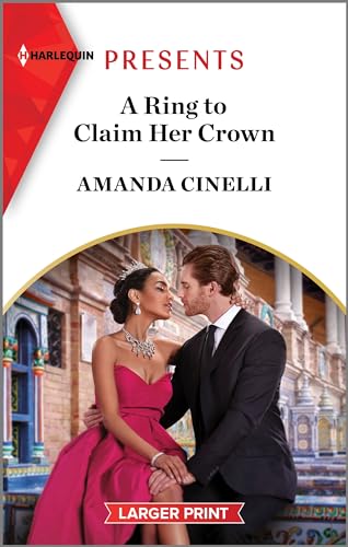 Imagen de archivo de A Ring to Claim Her Crown (Harlequin Presents, Monteverre Marriages, 4124) a la venta por Half Price Books Inc.