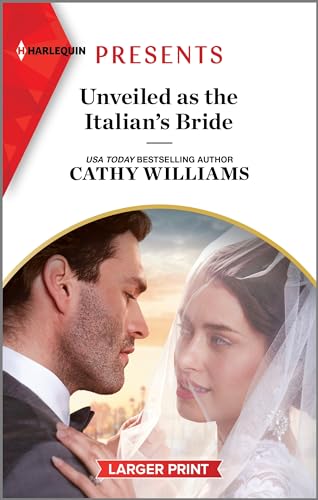 Imagen de archivo de Unveiled as the Italian's Bride (Harlequin Presents, 4127) a la venta por Once Upon A Time Books