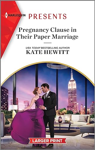 Imagen de archivo de Pregnancy Clause in Their Paper Marriage (Harlequin Presents, 4180) a la venta por Half Price Books Inc.