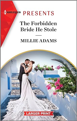 Imagen de archivo de The Forbidden Bride He Stole (Harlequin Presents, 4181) a la venta por Half Price Books Inc.