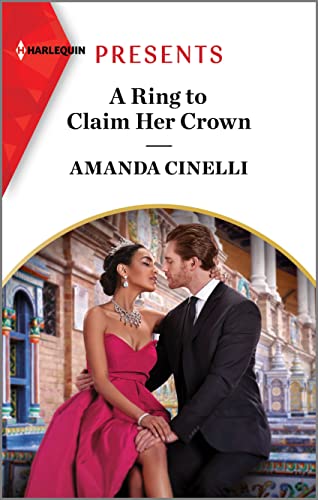 9781335592736: A Ring to Claim Her Crown (Harlequin Presents)
