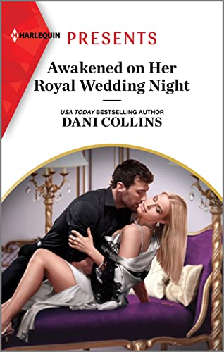 Beispielbild fr Awakened on Her Royal Wedding Night (Harlequin Presents) zum Verkauf von BooksRun