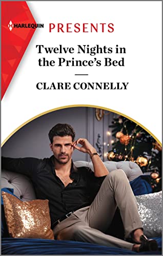 Imagen de archivo de Twelve Nights in the Prince's Bed (Harlequin Presents, 4148) a la venta por Gulf Coast Books