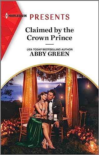 9781335593122: Claimed by the Crown Prince: 3 (Harlequin Presents, 4163)
