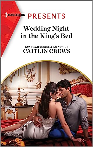 Stock image for Wedding Night in the King's Bed (Harlequin Presents) for sale by SecondSale