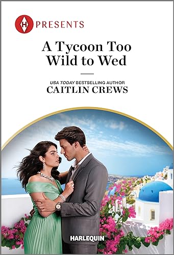 Beispielbild fr A Tycoon Too Wild to Wed (The Teras Wedding Challenge, 1) zum Verkauf von BooksRun