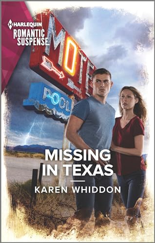 Stock image for Missing in Texas (Harlequin Romantic Suspense, 2244) for sale by Gulf Coast Books