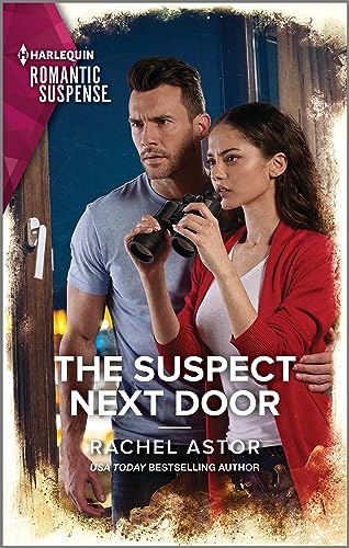 Imagen de archivo de The Suspect Next Door (Harlequin Romantic Suspense, 2270) a la venta por Reliant Bookstore