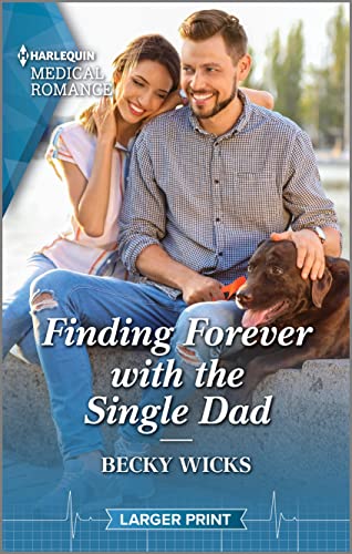 Beispielbild fr Finding Forever with the Single Dad (Harlequin Medical Romance) zum Verkauf von HPB-Diamond