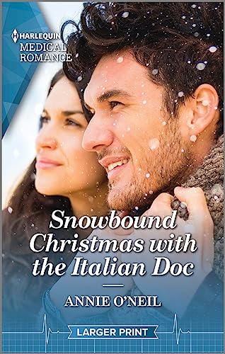 Stock image for Snowbound Christmas with the Italian Doc: Curl up with this magical Christmas romance! (Harlequin Medical Romance, 1353) for sale by Half Price Books Inc.