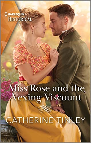 Stock image for Miss Rose and the Vexing Viscount (The Triplet Orphans, 1) for sale by SecondSale