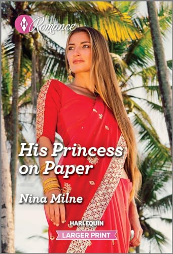 9781335596635: His Princess on Paper (Royal Sarala Weddings, 1)