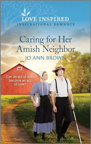 9781335596840: Caring for Her Amish Neighbor: An Uplifting Inspirational Romance (Love Inspired: Amish of Prince Edward Island)