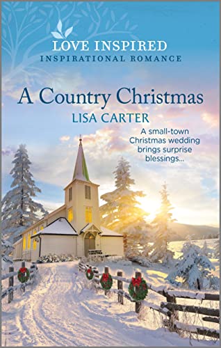 Beispielbild fr A Country Christmas: An Uplifting Inspirational Romance (Love Inspired) zum Verkauf von SecondSale