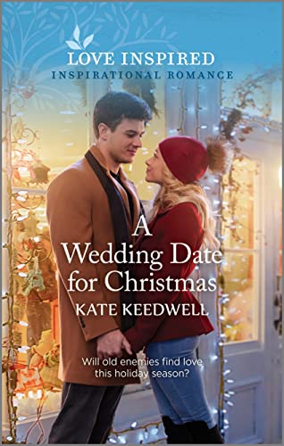 9781335597052: A Wedding Date for Christmas: An Uplifting Inspirational Romance (Love Inspired)