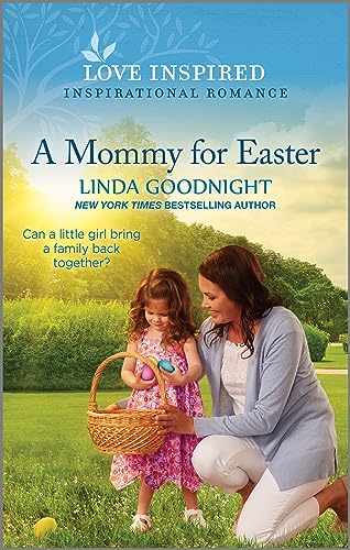 Beispielbild fr A Mommy for Easter: An Uplifting Inspirational Romance (Love Inspired) zum Verkauf von BooksRun