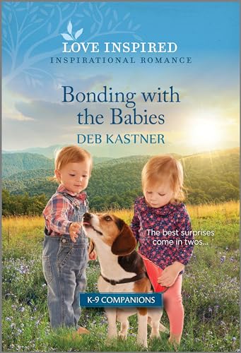 Beispielbild fr Bonding with the Babies: An Uplifting Inspirational Romance (K-9 Companions, 20) zum Verkauf von SecondSale