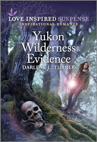 Stock image for Yukon Wilderness Evidence (Crisis Rescue Team, 5) for sale by GF Books, Inc.