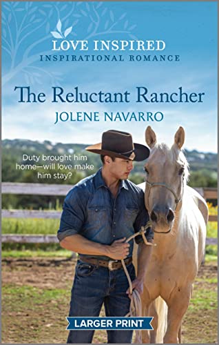 Beispielbild fr The Reluctant Rancher: An Uplifting Inspirational Romance (Lone Star Heritage) zum Verkauf von SecondSale
