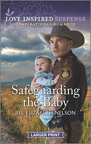 Stock image for Safeguarding the Baby (Love Inspired Suspense) for sale by More Than Words